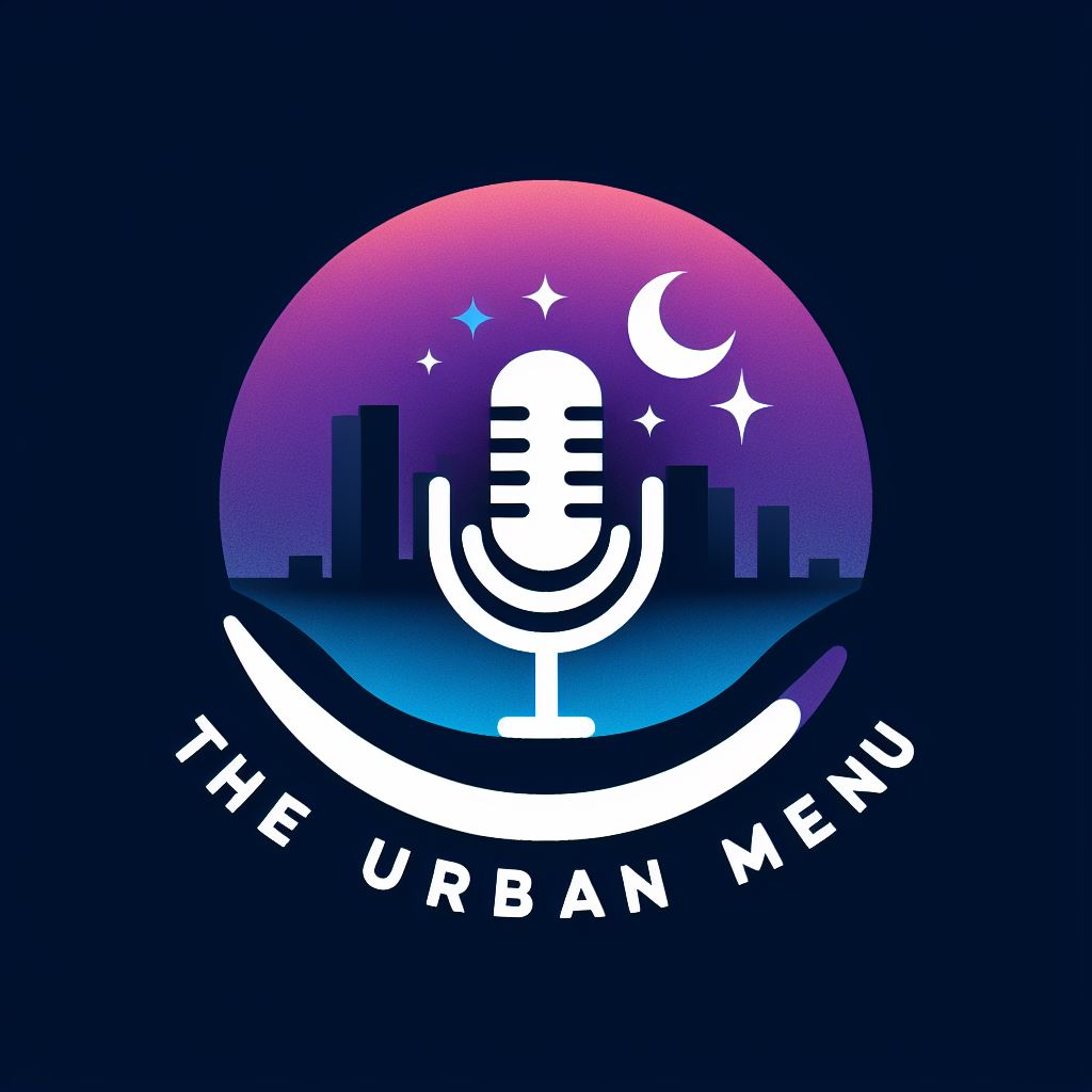 The Urban Menu Returns: From Print to Podcast, a Story of Evolution